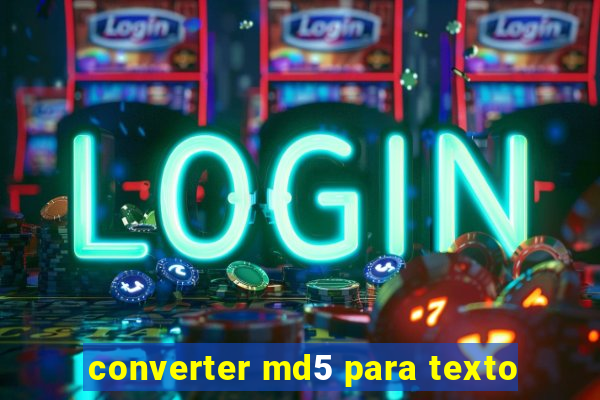 converter md5 para texto